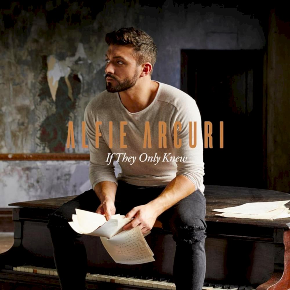 Cover Art: Alfie Arcuri - If They Only Knew